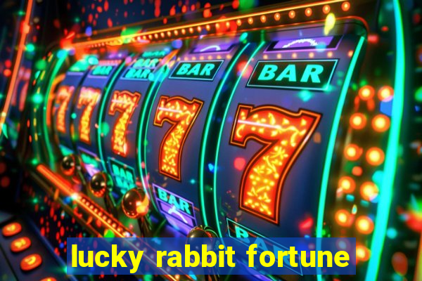 lucky rabbit fortune